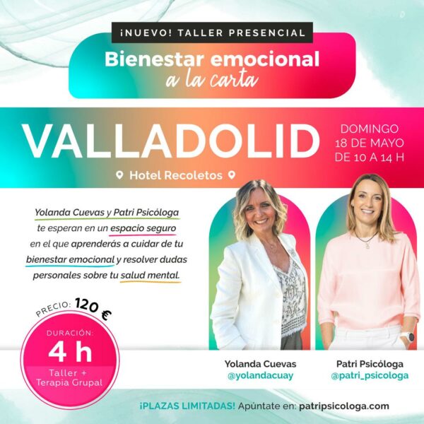 Taller presencial Valladolid: Bienestar emocional a la carta (18/may/25)